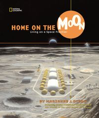 Produktbild: Home on the Moon: Living on a Space Frontier