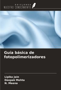 Produktbild: Gu&iacute;a b&aacute;sica de fotopolimerizadores