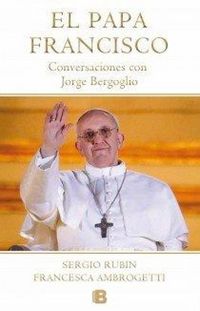 Produktbild: Papa Francisco : conversaciones con Jorge Bergoglio