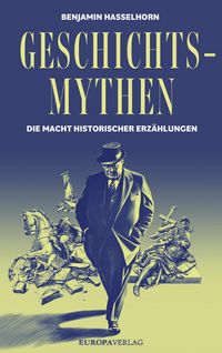Produktbild: Geschichtsmythen