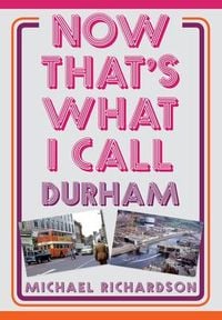 Produktbild: Now That's What I Call Durham