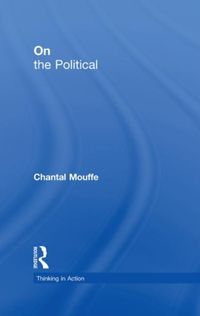 Bild vom Artikel Mouffe, C: On the Political vom Autor Chantal Mouffe