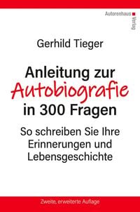 Produktbild: Anleitung zur Autobiografie in 300 Fragen
