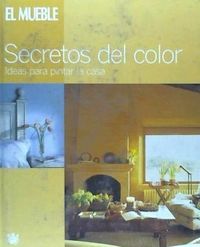 Produktbild: Secretos del color : ideas para pintar la casa