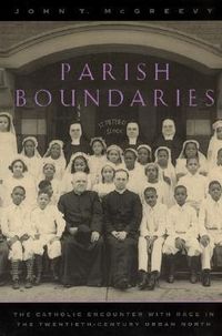 Produktbild: Mcgreevy, J: Parish Boundaries - The Catholic Encounter with