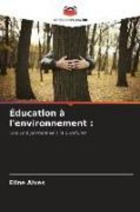 Produktbild: &Eacute;ducation &agrave; l'environnement :