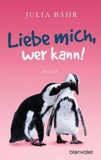 Produktbild: Liebe mich, wer kann!