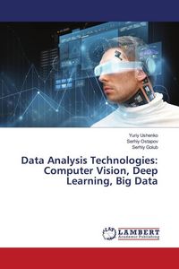 Produktbild: Data Analysis Technologies: Computer Vision, Deep Learning, Big Data