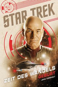 Bild vom Artikel Star Trek – Zeit des Wandels 1: Geburt vom Autor John Vornholt