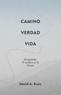 Produktbild: El Camino, la Verdad y la Vida