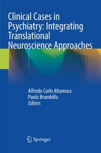 Produktbild: Clinical Cases in Psychiatry: Integrating Translational Neuroscience Approaches