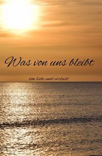 Produktbild: Was von uns bleibt