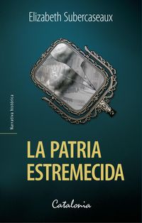 Produktbild: La patria estremecida
