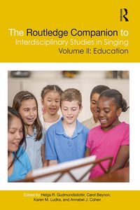 Produktbild: The Routledge Companion to Interdisciplinary Studies in Singing, Volume II: Education