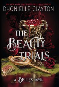 Bild vom Artikel The Beauty Trials vom Autor Dhonielle Clayton