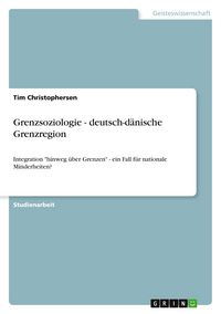 Produktbild: Grenzsoziologie - deutsch-d&auml;nische Grenzregion