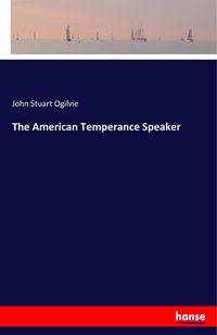 Produktbild: The American Temperance Speaker