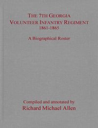 Produktbild: 7th Georgia Volunteer Infantry Regiment, 1861-1865