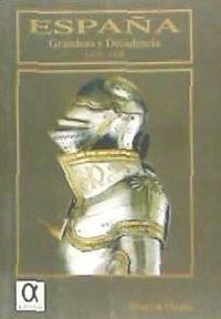 Produktbild: Espa&ntilde;a, grandeza y decadencia (1479-1788)