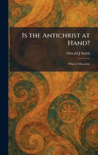 Produktbild: Is the Antichrist at Hand?