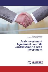 Produktbild: Arab Investment Agreements and its Contribution to Arab Investment