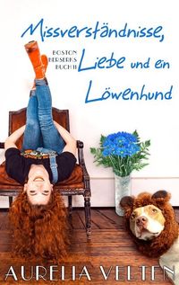 Bild vom Artikel Missverständnisse, Liebe und ein Löwenhund vom Autor Aurelia Velten