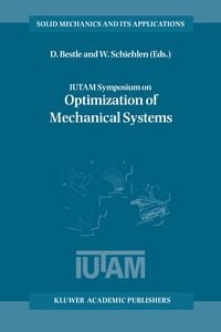 Produktbild: IUTAM Symposium on Optimization of Mechanical Systems
