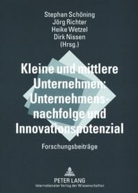 Produktbild: Kleine und mittlere Unternehmen: Unternehmensnachfolge und Innovationspotenzial