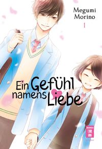 Bild vom Artikel Ein Gefühl namens Liebe 01 vom Autor Megumi Morino