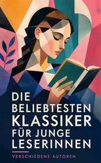 Produktbild: Die beliebtesten Klassiker f&uuml;r junge Leserinnen