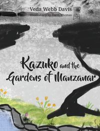Produktbild: Kazuko and the Gardens of Manzanar