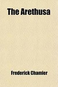 Produktbild: The Arethusa (Volume 2); A Naval Story