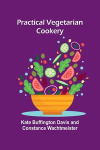 Produktbild: Practical vegetarian cookery