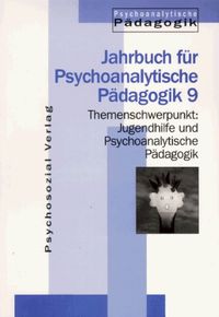 Produktbild: Jugendhilfe und Psychoanalytische P&auml;dagogik