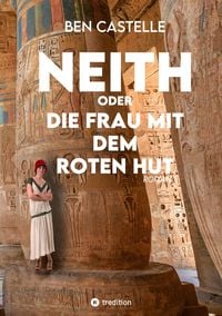 Produktbild: Neith oder Die Frau mit dem roten Hut