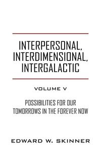 Produktbild: Interpersonal, Interdimensional, Intergalactic, Volume V