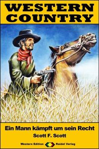Produktbild: WESTERN COUNTRY 429: Ein Mann k&auml;mpft um sein Recht