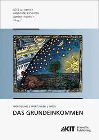 Produktbild: Das Grundeinkommen : W&uuml;rdigung - Wertungen - Wege