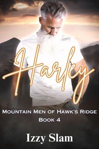 Produktbild: Harley: Mountain Men of Hawk's Ridge Book 4