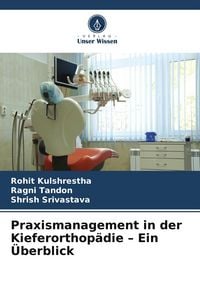 Produktbild: Praxismanagement in der Kieferorthop&auml;die - Ein &Uuml;berblick