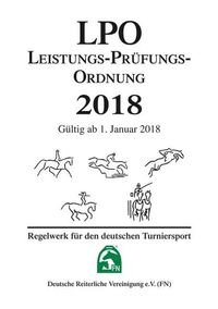 Bild vom Artikel Leistungs-Prüfungs-Ordnung 2018 (LPO) vom Autor Deutsche Reiterliche Vereinigung e.V. (FN)