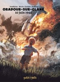 Produktbild: Oradour-sur-Glane : 10 juin 1944