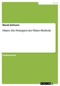 Produktbild: Pilates: Die Prinzipien der Pilates-Methode