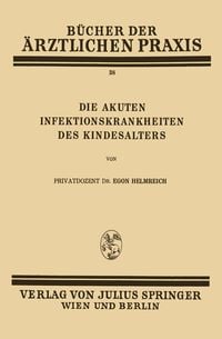 Produktbild: Die Akuten Infektionskrankheiten des Kindesalters