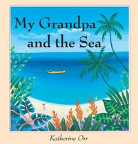 Produktbild: My Grandpa and the Sea