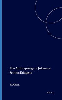 Produktbild: The Anthropology of Johannes Scottus Eriugena