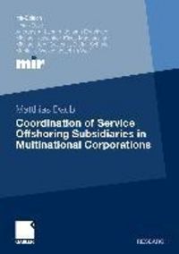 Produktbild: Coordination of Service Offshoring Subsidiaries in Multinational Corporations