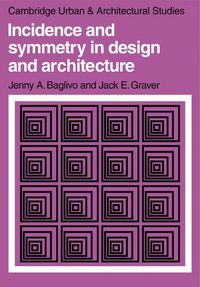 Produktbild: Incidence and Symmetry in Design and Architecture