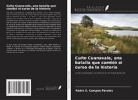 Produktbild: Cuito Cuanavale, una batalla que cambi&oacute; el curso de la historia