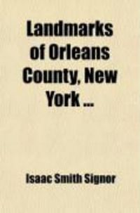 Produktbild: Landmarks of Orleans County, New York (Volume 1); Landmarks of Orleans Co